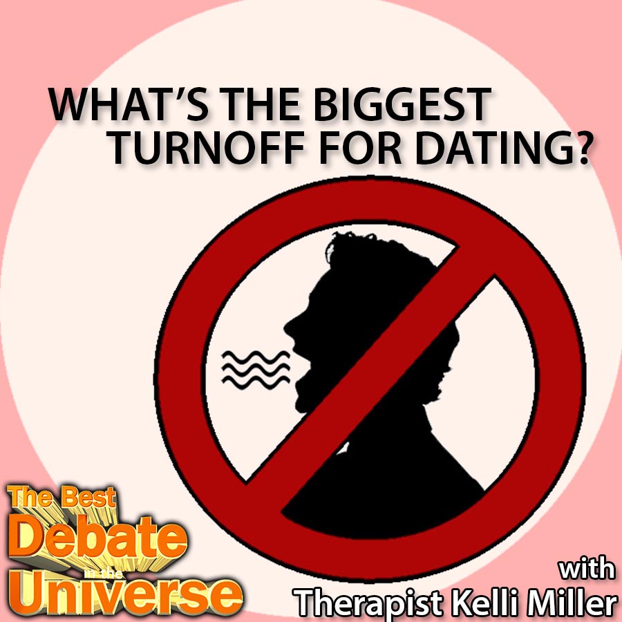 Episode #88 - What's the biggest turnoff for dating? Therapist Kelli Miller